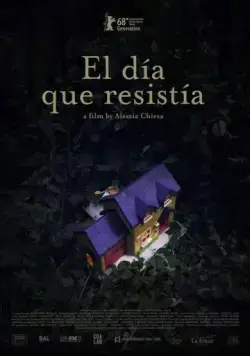 Скачать Бесконечный день / El día que resistía (2018) фильм через торрент на русском