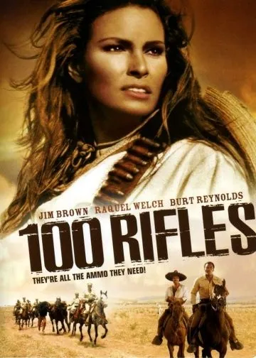 Сто винтовок / 100 Rifles (1969) фильм скачать через торрент в хорошем качестве
