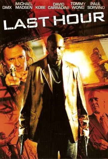 Последний час / Last Hour (2008) фильм скачать через торрент в хорошем качестве