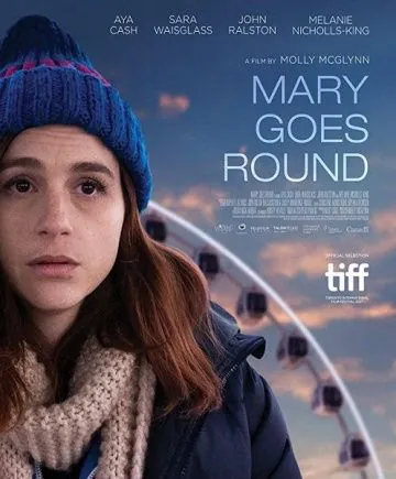 Мэри возвращается / Mary Goes Round (2017) фильм скачать через торрент в хорошем качестве