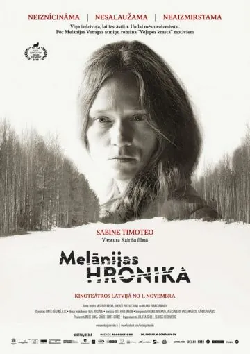 Хроники Мелани / Melanijas hronika (2016) фильм скачать через торрент в хорошем качестве