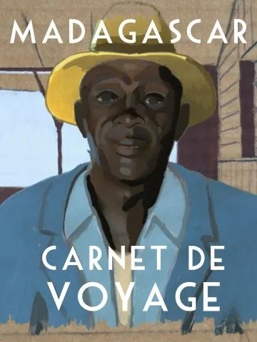 Мадагаскар, путевой дневник / Madagascar, carnet de voyage (2010) мультфильм скачать через торрент в хорошем качестве