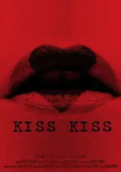 Чмоки-чмоки / Kiss Kiss (2017) фильм скачать через торрент в хорошем качестве