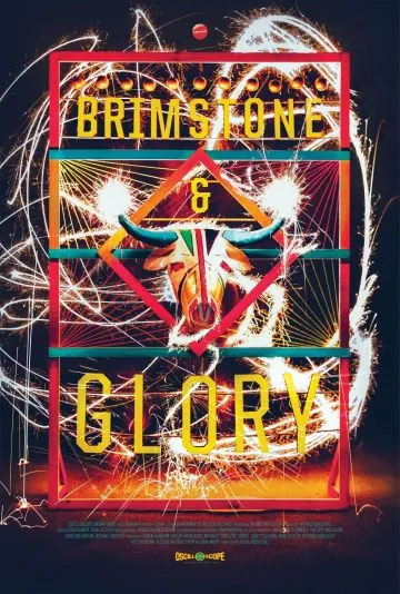 Brimstone & Glory (2017) фильм скачать через торрент в хорошем качестве