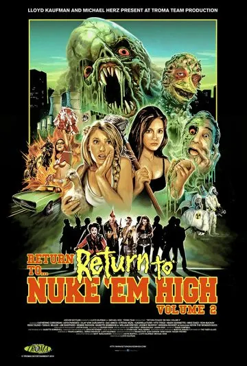 Атомная школа: Возвращение. Часть 2 / Return to Return to Nuke 'Em High Aka Vol. 2 (2017) фильм скачать через торрент в хорошем качестве