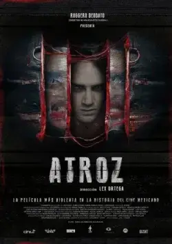 Зверский / Atroz (2015) фильм скачать через торрент в хорошем качестве
