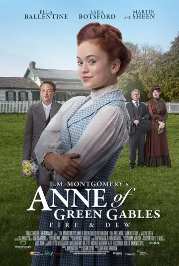 Скачать Энн из Зелёных Крыш: Пламя и роса / L.M. Montgomery's Anne of Green Gables: Fire & Dew (2017) фильм через торрент на русском