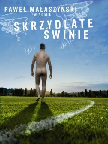 Крылатые свиньи / Skrzydlate swinie (2010) фильм скачать через торрент в хорошем качестве