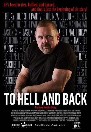 В ад и обратно: История Кейна Ходдера / To Hell and Back: The Kane Hodder Story (2017) фильм скачать через торрент в хорошем качестве