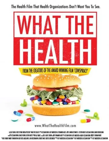 Что такое здоровье / What the Health (2017) фильм скачать через торрент в хорошем качестве
