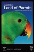 Австралия: страна попугаев / Australia: Land of Parrots (2008) фильм скачать через торрент в хорошем качестве