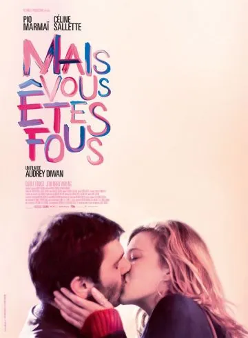 Скачать Mais vous êtes fous (2019) фильм через торрент на русском