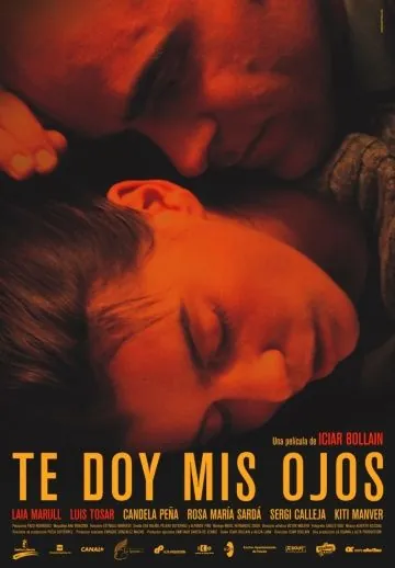 Возьми мои глаза / Te doy mis ojos (2003) фильм скачать через торрент в хорошем качестве