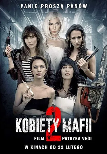 Скачать Женщины мафии 2 / Women of Mafia 2(2019) фильм через торрент бесплатно