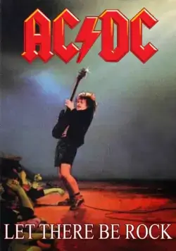 AC/DC: Да будет рок / AC/DC: Let There Be Rock (1980) фильм скачать через торрент в хорошем качестве