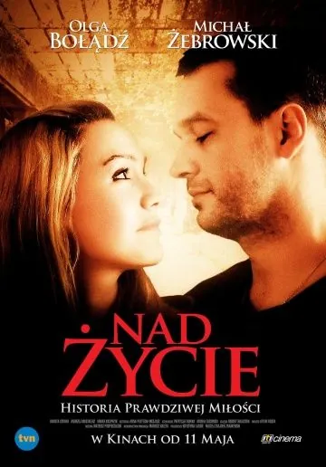 Скачать Больше жизни / Nad zycie (2012) фильм через торрент на русском