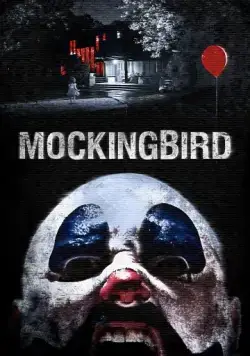 Пересмешник / Mockingbird (2014) фильм скачать через торрент в хорошем качестве