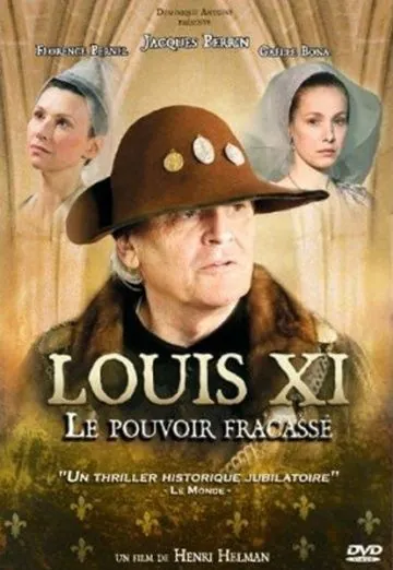 Людовик XI: Разбитая власть / Louis XI, le pouvoir fracassé (2011) фильм скачать через торрент в хорошем качестве