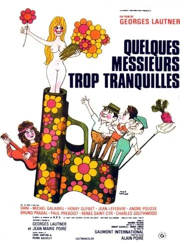 Несколько слишком спокойных господ / Quelques messieurs trop tranquilles (1973) фильм скачать через торрент в хорошем качестве