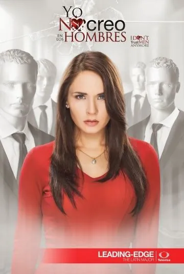 Я не верю в мужчин / Yo no creo en los hombres (2014) cериал скачать через торрент в хорошем качестве