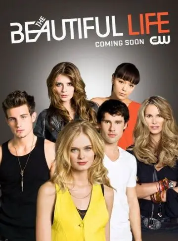 Красивая жизнь / The Beautiful Life: TBL (2009) cериал скачать через торрент в хорошем качестве