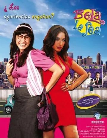 Красивая дурнушка / Bela, a Feia (2009) cериал скачать через торрент в хорошем качестве