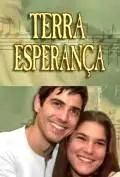 Земля любви, земля надежды / Esperança (2002) cериал скачать через торрент в хорошем качестве