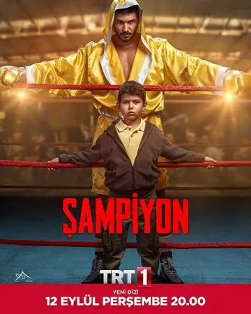 Чемпион / Sampiyon (2019) cериал скачать через торрент в хорошем качестве