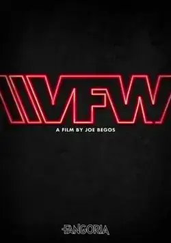 Ветераны зарубежных войн / VFW (2019) фильм скачать через торрент в хорошем качестве