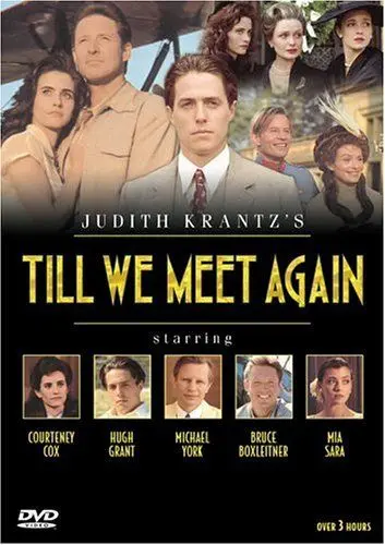 Когда мы встретимся вновь / Till We Meet Again (1989) cериал скачать через торрент в хорошем качестве