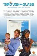 Сквозь стекло / Through the Glass (2008) фильм скачать через торрент в хорошем качестве