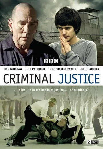 Уголовное правосудие / Criminal Justice (2008) cериал скачать через торрент в хорошем качестве