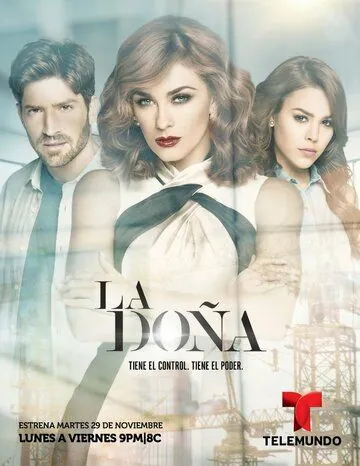 Донья / La Doña (2016) cериал скачать через торрент в хорошем качестве