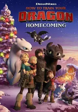Скачать Как приручить дракона: Возвращение домой / How to Train Your Dragon: Homecoming(2019) мультфильм через торрент бесплатно