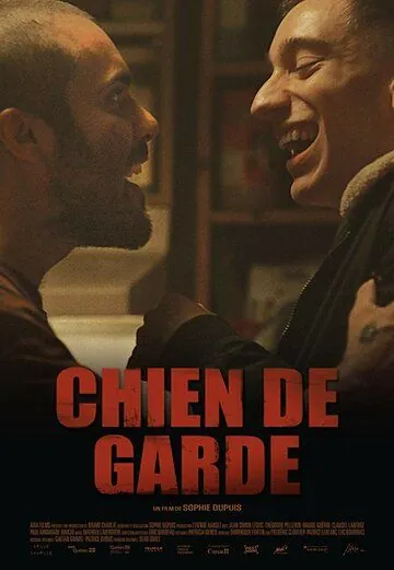 Сторожевой пес / Chien de garde (2018) фильм скачать через торрент в хорошем качестве