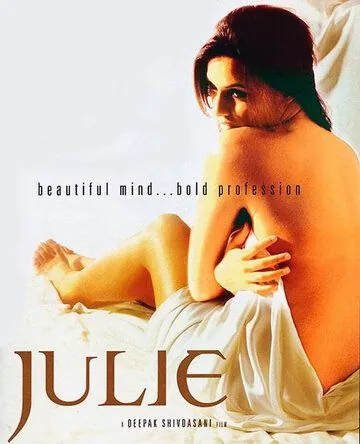 Джулия: Исповедь элитной проститутки / Julie (2004) фильм скачать через торрент в хорошем качестве