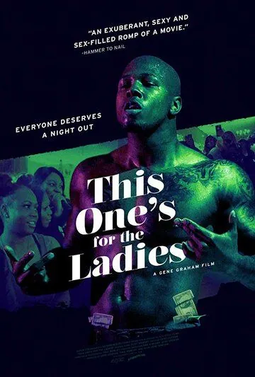 This One's for the Ladies (2018) фильм скачать через торрент в хорошем качестве