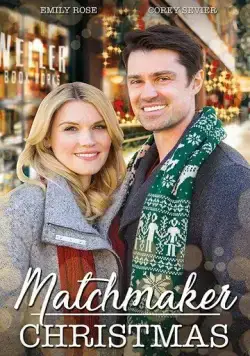 Сваха на Рождество / Matchmaker Christmas (2019) фильм скачать через торрент в хорошем качестве