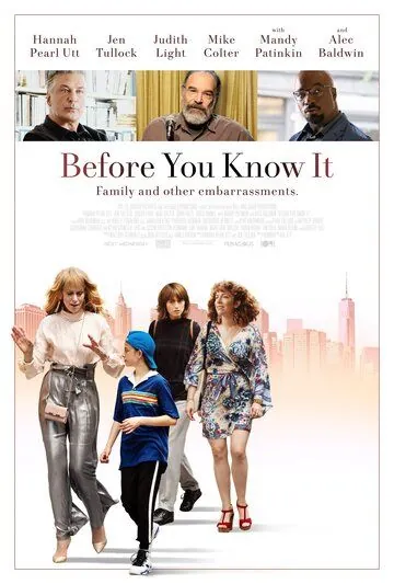 Прежде чем ты узнаешь / Before You Know It (2019) фильм скачать через торрент в хорошем качестве