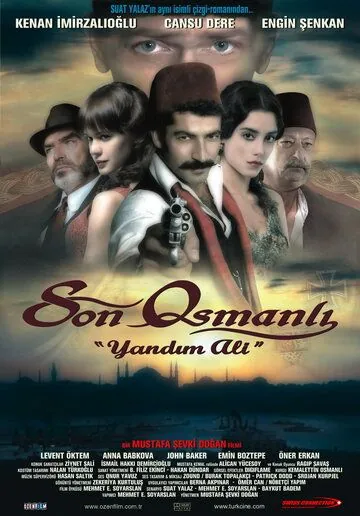 Последний оттоман: Яндим Али / Son Osmanli Yandim Ali (2007) фильм скачать через торрент в хорошем качестве
