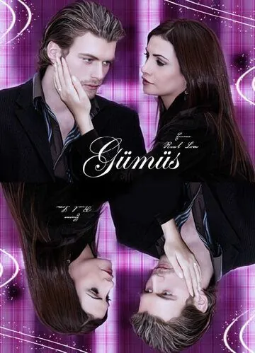 Серебро / Gümüs (2005) cериал скачать через торрент в хорошем качестве