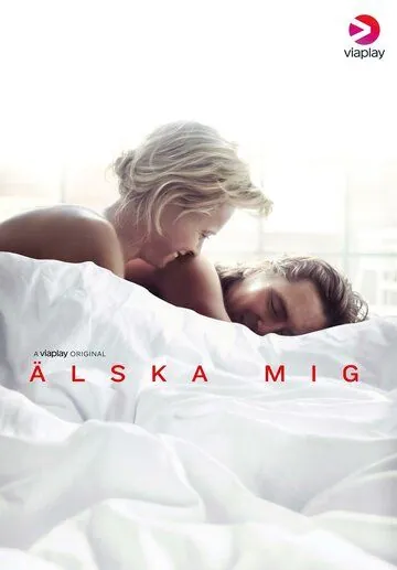 Люби меня / Älska mig (2019) cериал скачать через торрент в хорошем качестве