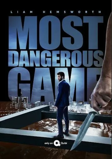 Самая опасная игра / Most Dangerous Game (2020) cериал скачать через торрент в хорошем качестве