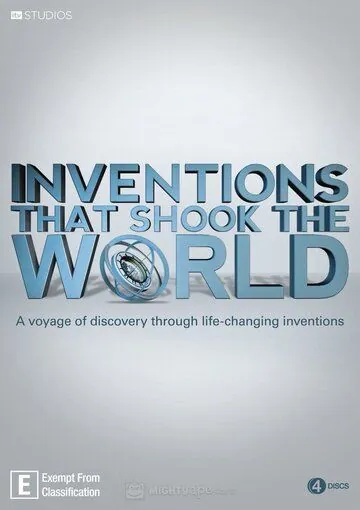 Изобретения, которые потрясли мир / Inventions That Shook the World (2011) cериал скачать через торрент в хорошем качестве