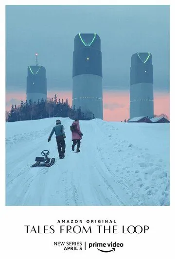 Рассказы из Петли / Tales from the Loop (2020) cериал скачать через торрент в хорошем качестве