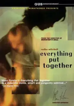 Все вместе / Everything Put Together (2000) фильм скачать через торрент в хорошем качестве