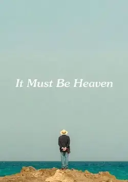 Должно быть, это рай / It Must Be Heaven (2019) фильм скачать через торрент в хорошем качестве