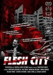 Мясной город / Flesh City (2019) фильм скачать через торрент в хорошем качестве