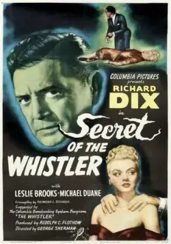 Секрет Свистуна / Secret of the Whistler (1946) фильм скачать через торрент в хорошем качестве