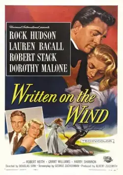 Слова, написанные на ветру / Written on the Wind (1956) фильм скачать через торрент в хорошем качестве